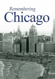 Remembering Chicago (Russell Lewis)