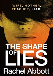 The Shape of Lies (Rachel Abbott)