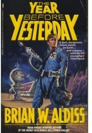 The Year Before Yesterday (Brian Aldiss)