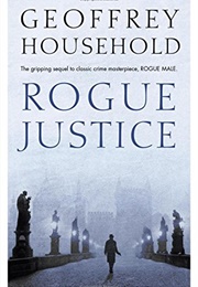 Rogue Justice (Geoffrey Household)