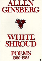 White Shroud (Allen Ginsberg)