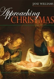 Approaching Christmas (Jane Williams)