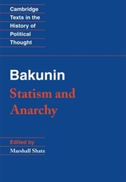 Statism and Anarchy (Mikhail Bakunin)