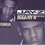 Jigga My Nigga - Jay-Z