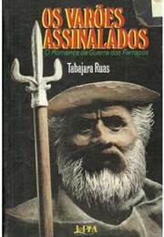 Os Varões Assinalados (Tabajara Ruas)