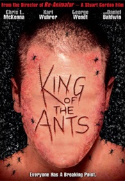 King of the Ants (2003)