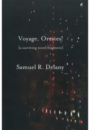 Voyage, Orestes! (Samuel R. Delany)