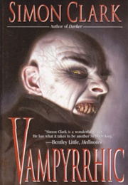 Vampyrrhic (Simon Clark)