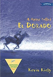 A Horse Called El Dorado (Kevin Kiely)