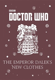 The Emperor Dalek&#39;s New Clothes (Justin Richards)