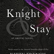 Knight and Stay