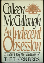 An Indecent Obsession (Colleen McCullough)