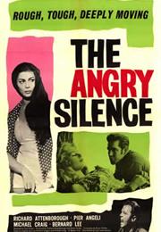 The Angry Silence