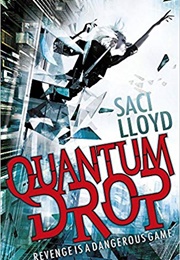 Quantum Drop (Saci Lloyd)