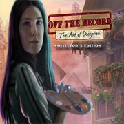 Off the Record: The Art of Deception