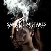Same Ol&#39; Mistakes