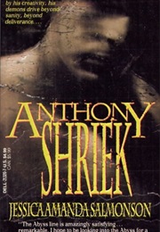 Anthony Shriek (Jessica Amanda Salmonson)