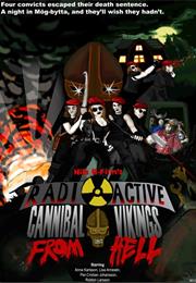 Radio Active Cannibal Vikings From Hell