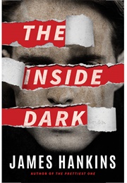 The Inside Dark (James Hankins)