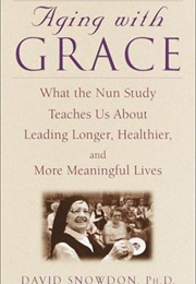 Aging With Grace (Snowdon, David)