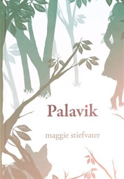 Palavik (Maggie Stiefvater)