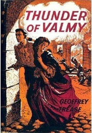 Thunder of Valmy (Geoffrey Trease)