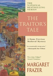 The Traitor&#39;s Tale (Margaret Frazer)