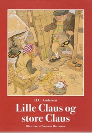 Little Claus and Big Claus (Hans Christian Andersen)