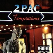 Temptations - 2Pac