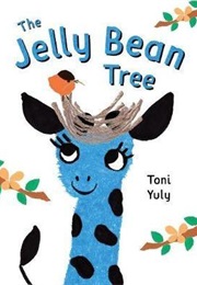 The Jelly Bean Tree (Toni Yuly)