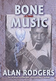 Bone Music (Alan Rodgers)