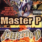 Master P - Ghetto D