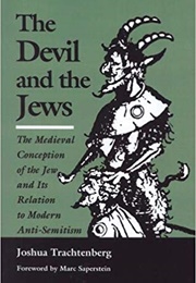 The Devil and the Jews (Joshua Trachtenber)