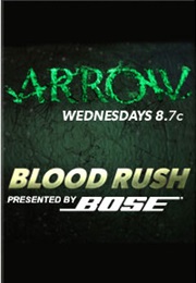 Arrow: Blood Rush (2013)