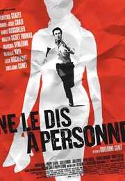 Ne Le Dis À Personne (2006)