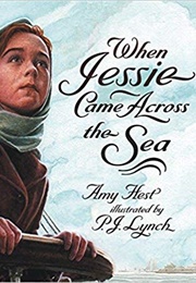 When Jessie Came Across the Sea (Amy Hest)