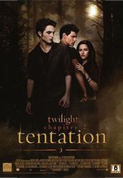 Twilight - Chapitre 2 : Tentation