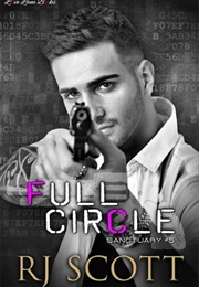 Full Circle (Sanctuary, #5) (R.J. Scott)
