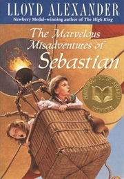 The Marvellous Misadventures of Sebastian (Lloyd Alexander)