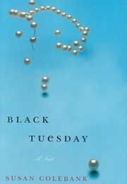 Black Tuesday (Susan Colebanks)