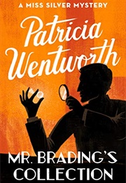 Mr. Brading&#39;s Collection (Patricia Wentworth)