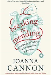 Breathing and Mending (Joanna Cannon)