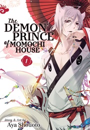 Demon Prince of Momochi House Vol. 1 (Aya Shouoto)