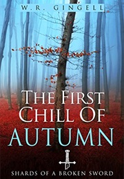 The First Chill of Autumn (W.R. Gingell)