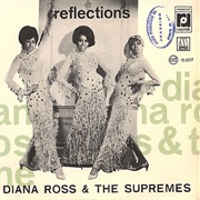 Reflections - Diana Ross &amp; the Supremes