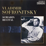Vladimir Sofronitsky - Scriabin Recital (2003)