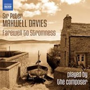 Peter Maxwell Davies &quot;Farewell to Stromness&quot;