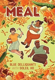 Meal (Blue Delliquanti)