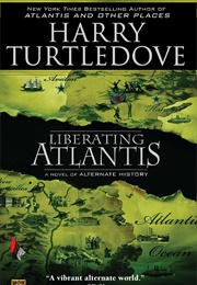 Liberating Atlantis (Harry Turtledove)