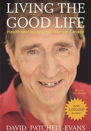 Living the Good Life (David Patchell-Evans)